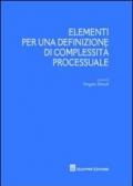 Elementi per una definizione di complessità processuale