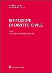 Istituzioni di diritto civile. 1: Diritto patrimoniale comune