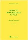Diritto processuale civile. 1.Principi generali