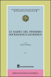 Le radici del pensiero sociologico-giuridico