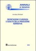 Decretazione d'urgenza e qualità della produzione normativa