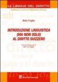 Introduzione linguistica (ma non solo) al diritto svizzero