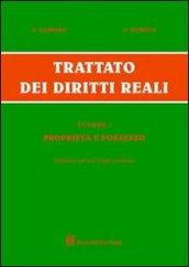 Trattato dei diritti reali. 1.Proprietà e possesso