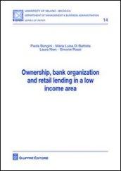 Ownership, bank organization and retail lending in a low income area