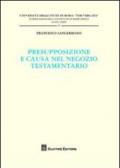 Presupposizione e causa nel negozio testamentario