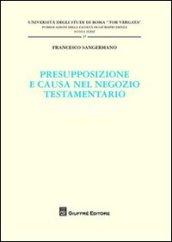 Presupposizione e causa nel negozio testamentario