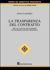 La trasparenza del contratto. Per un'analisi dei rapporti di intermediazione creditizia