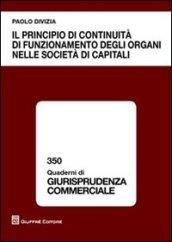 Il principio di continuità di funzionamento degli organi nelle società di capitali