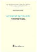 Actio quod metus causa. Tutela della vittima e azione in rem scripta