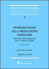 Introduzione alla mediazione familiare. Principi fondamentali e sua applicazione