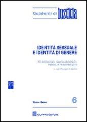 Identità sessuale e identità di genere. Atti del Convegno nazionale dell'U.G.C.I. (Palermo, 9-11 dicembre 2010)