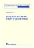 Dinamiche del regionalismo italiano ed esigenze unitarie