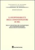 La responsabilità degli amministratori di srl. Dalla diligenza del mandatario alla ragionevolezza delle scelte gestionali