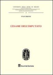 L'esame dell'imputato