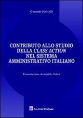 Contributo allo studio della class action nel sistema amministrativo italiano