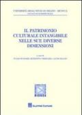 Il patrimonio culturale intangibile nelle sue diverse dimensioni