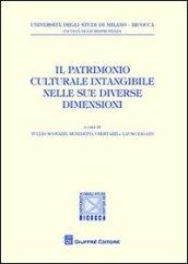 Il patrimonio culturale intangibile nelle sue diverse dimensioni