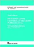 Programmazione e controllo dei gruppi pubblici locali. Dagli strumenti esistenti alle soluzioni innovative per la governance