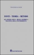 Fonti, teoria, metodo. Alla ricerca della «regola giuridica» nell'epoca della postmodernità