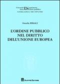 L'ordine pubblico nel diritto dell'Unione europea