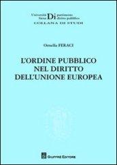 L'ordine pubblico nel diritto dell'Unione europea