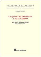 La quota di possesso a non domino