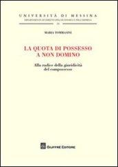 La quota di possesso a non domino