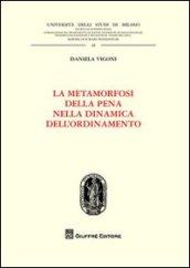 La metamorfosi della pena nella dinamica dell'ordinamento