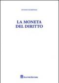 La moneta del diritto