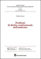 Problemi di diritto costituzionale dell'ambiente