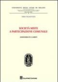 Società miste a partecipazione comunale. Ammissibilità e ambiti