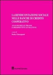 La rendicontazione sociale nelle banche di credito cooperativo. Analisi delle prassi e prospettive evolutive