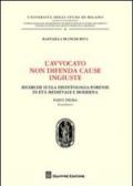 L'avvocato non difende cause ingiuste. Ricerche sulla deontologia forense in età medievale e moderna: 1