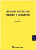 L'economia dell'azienda. Paradigmi e declinazioni