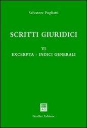 Scritti giuridici. 6.Excerpta. Scritti giuridici