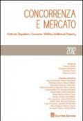 Concorrenza e mercato. Antitrust, regulation, consumer welfare, intellectual property