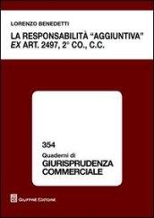 La responsabilità «aggiuntiva» ex art. 2497, 2° comma c.c.