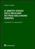 Il diritto statale delle religioni nei paesi dell'Unione Europea. Lineamenti di comparazione
