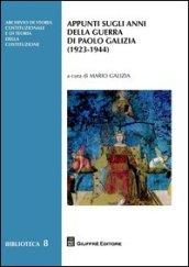 Appunti sugli anni della guerra di Paolo Galizia (1923-1944)