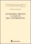 Autonomia privata e statuto del contribuente