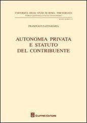 Autonomia privata e statuto del contribuente