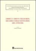 Libertà e diritti nell'Europa dei codici e delle costituzioni (secc. XVIII-XIX)