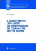 Il word of mouth. L'evoluzione del comportamento del consumatore nell'era digitale