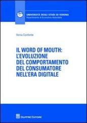 Il word of mouth. L'evoluzione del comportamento del consumatore nell'era digitale