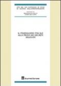 Il federalismo fiscale alla prova dei decreti delegati. Atti del LVII Convegno di Studi (Varenna Villa Monastero, 22-24 settembre 2011)