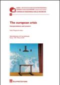The european crisi. Interpretations and answers. Proceedings of the Seminar (Roma, 24-25 marzo 2011)