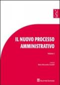 Il nuovo processo amministrativo. Studi e contributi: 1