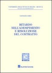 Ritardo nell'adempimento e risoluzione del contratto