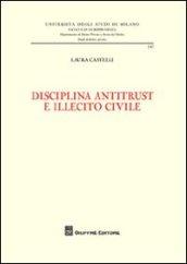 Disciplina antitrust e illecito civile