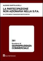 PARTECIPAZIONE NON AZIONARIA NELLE S.P.A.